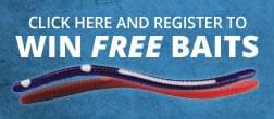 Click here and register to win FREE Baits